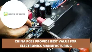 China PCBs Provide Best Value For Electronics Manufacturing 2021