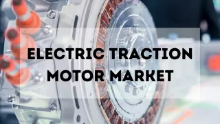 Electric Traction Motor market