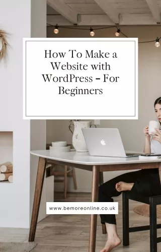How To Make A Website With WordPress – For Beginners
