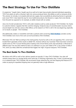 the best strategy to use for thcv distillate