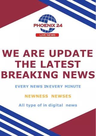 we are update the latest breaking news