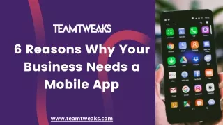 6 reasons why your business needs a mobile app
