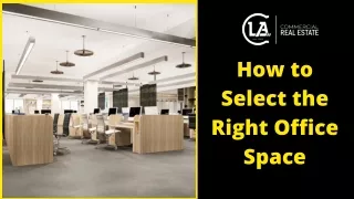 How to Select the Right Office Space