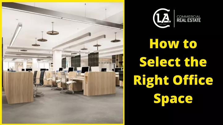 how to select the right office space