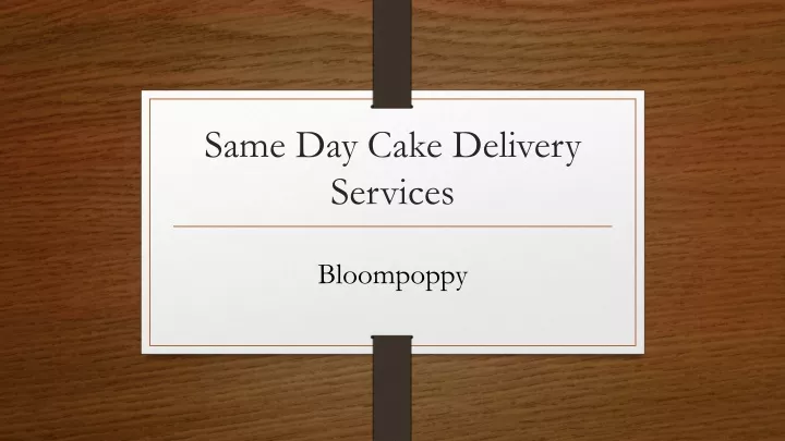same day cake delivery services