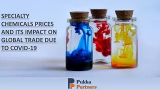 SPECIALTY CHEMICALS PRICES AND ITS IMPACT ON GLOBAL TRADE DUE TO COVID-19