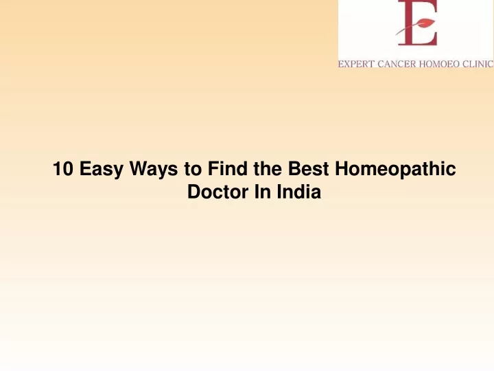 10 easy ways to find the best homeopathic doctor