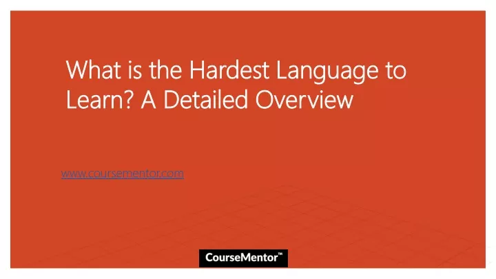 what is the hardest language to learn a detailed overview