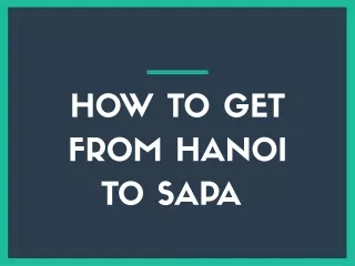 how to get from hanoi to sapa