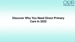 Discover Why You Need Direct Primary Care In 2022-converted