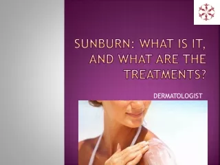 sunburn what is it and what are the treatments