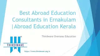 Best Abroad Education Consultants in Ernakulam  Abroad Education Kerala