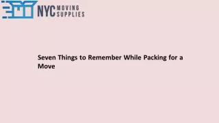 seven things to remember while packing for a move