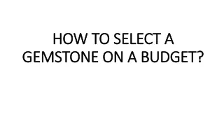 how to select a gemstone on a budget
