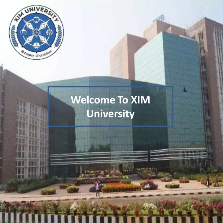 welcome to xim university