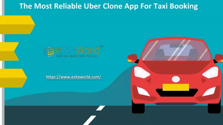 the most reliable uber clone app for taxi booking