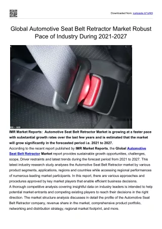 Global Automotive Seat Belt Retractor Market Robust Pace of Industry During 2021