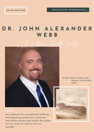 Dr. John Alexander Webb | Has a Passion for Occupational Medicine | United State