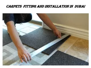 carpets fitting and installation in dubai