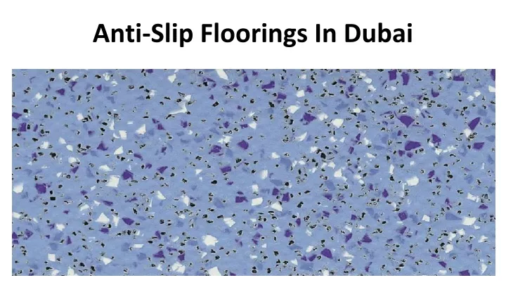 anti slip floorings in dubai