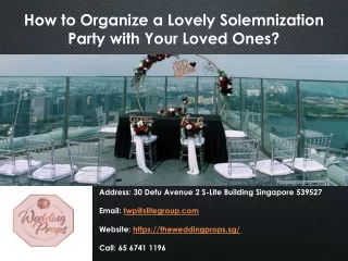 How to Organize a Lovely Solemnization Party with Your Loved Ones