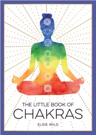 pdf download books The Little Book of Chakras: An Introduction to Ancient Wisdom and Spiritual Healing Full