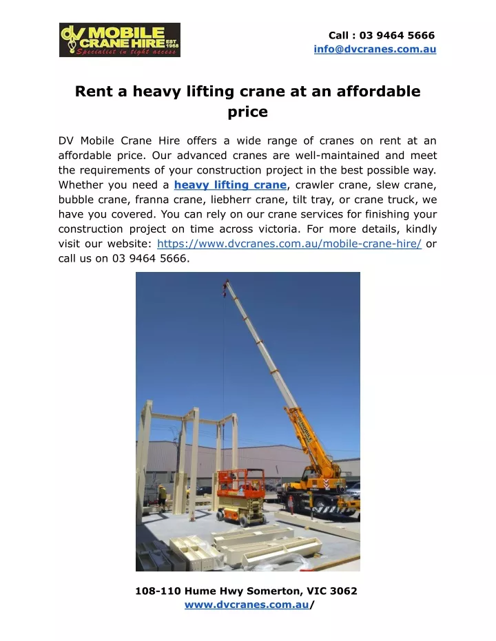 call 03 9464 5666 info@dvcranes com au