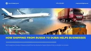 How shipping from Russia to Dubai helps businesses