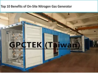 Top 10 Benefits of On-Site Nitrogen Gas Generator