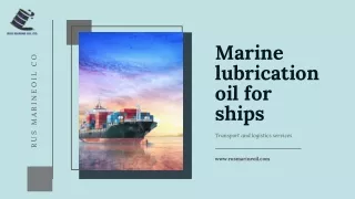 Marine oil at Vladivostok - Marine lubrication oil for ships