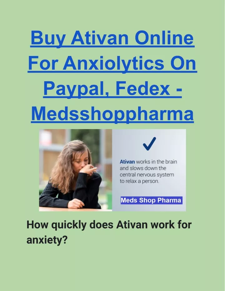 buy ativan online for anxiolytics on paypal fedex
