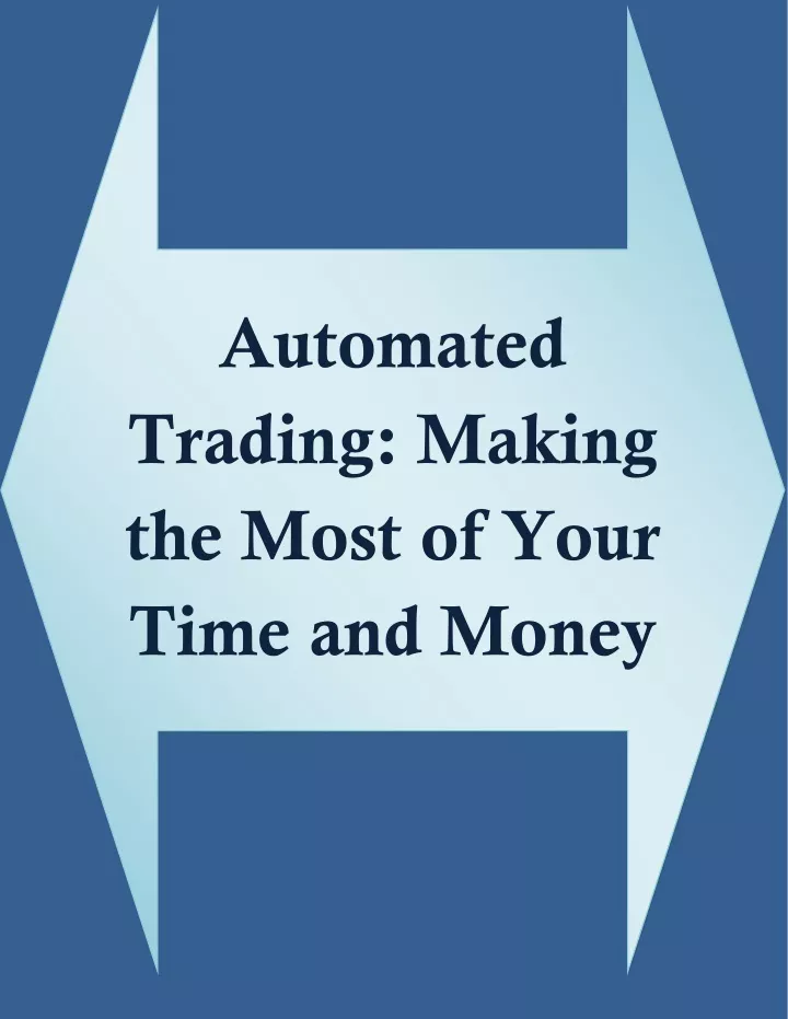 automated trading making the most of your time