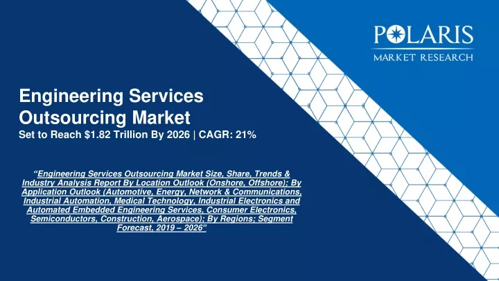 engineering services outsourcing market set to reach 1 82 trillion by 2026 cagr 21