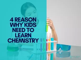 5 Reason Why Kids to Learn Chemistry