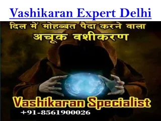 vashikaran specialist in uk  91-8561900026