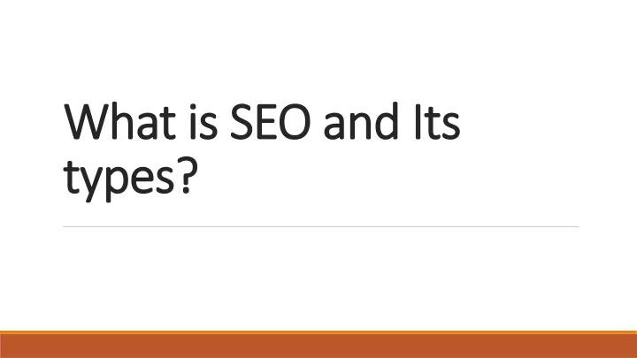 what is seo and its types