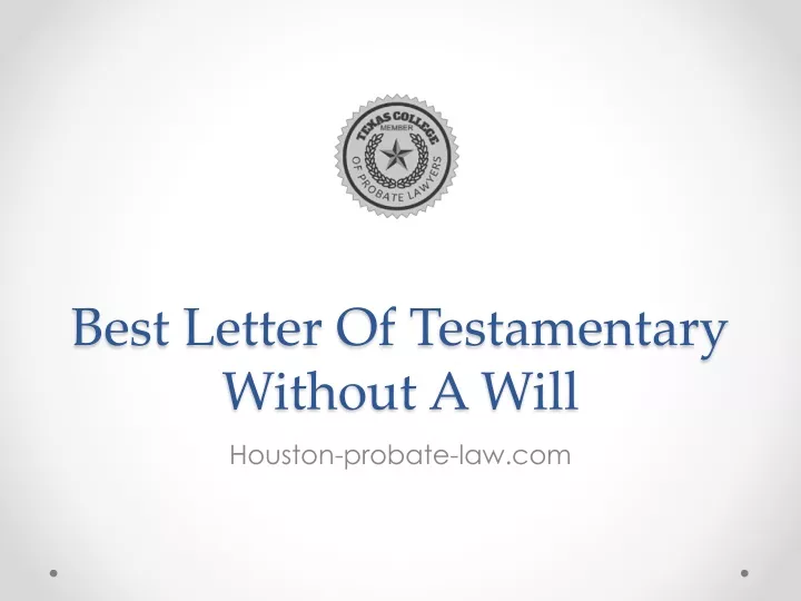 best letter of testamentary without a will