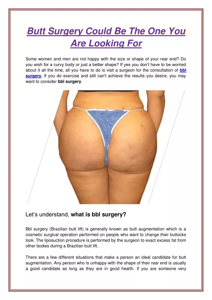 butt surgery could be the one you are looking for