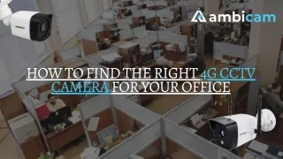 How to find the right 4G CCTV Camera for your Office