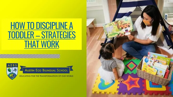 how to discipline a toddler strategies that work