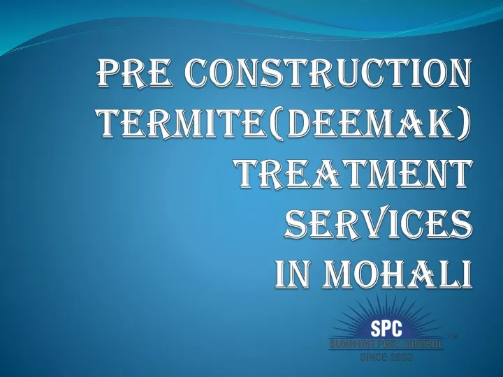 pre construction termite deemak treatment services in mohali