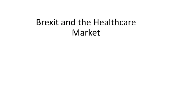 brexit and the healthcare market