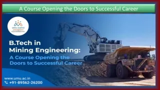 A Course Opening the Doors to Successful Career B Tech in Mining