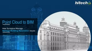 How Point Cloud to BIM is useful for Heritage Building Renovation