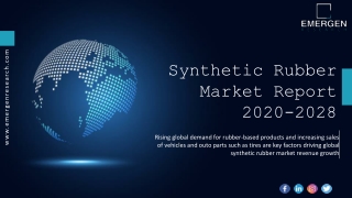 Synthetic Rubber Market Growth, Global Survey, Analysis, Share, Company Profiles