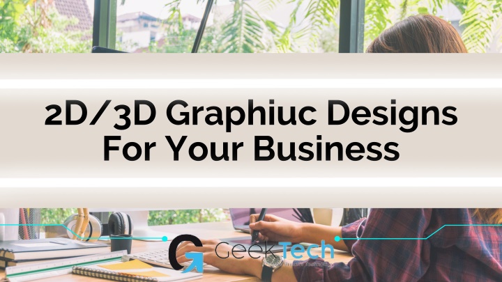2d 3d graphiuc designs for your business