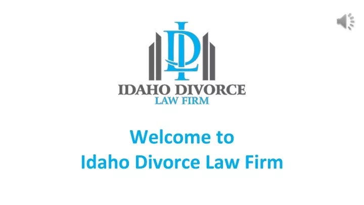 welcome to idaho divorce law firm