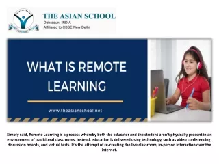 simply said remote learning is a process whereby