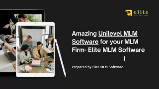 Amazing Unilevel MLM Software for your MLM Firm - Elite MLM Software