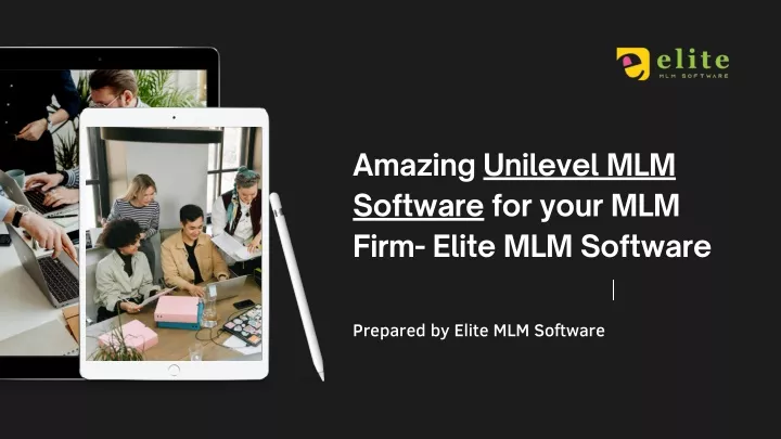 amazing unilevel mlm software for your mlm firm